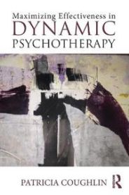 Maximizing Effectiveness in Dynamic Psychotherapy 9781138824973 Patricia Coughlin Brukte bøker