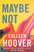 Maybe Not 9781398526235 Colleen Hoover Brukte bøker