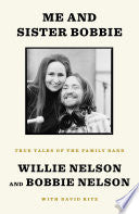 Me and Sister Bobbie 9781984854155 David Ritz Bobbie Nelson Willie Nelson Brukte bøker