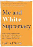 Me and White Supremacy 9781529405101 Layla F. Saad Brukte bøker