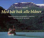 Med båt bak alle blåner 9788252924619 Ragnar Frislid Brukte bøker