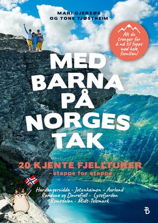Med barna på Norges tak 9788234713606 Mari Gjersøe Tone Tjøstheim Brukte bøker