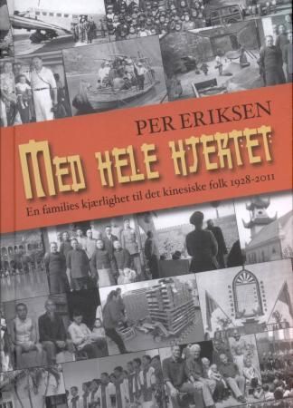 Med hele hjertet 9788253146461 Per Eriksen Brukte bøker