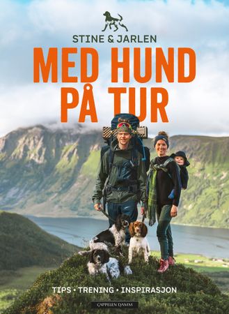 Med hund på tur 9788202787578 Stine Mette Fjerdingstad Halvdan Jarl Laugerud Brukte bøker