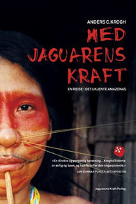 Med jaguarens kraft 9788230346648 Anders C. Krogh Brukte bøker