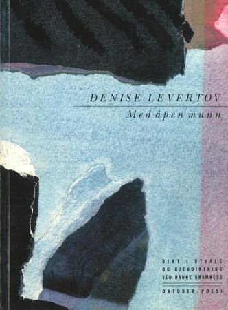 Med åpen munn 9788270944682 Denise Levertov Brukte bøker