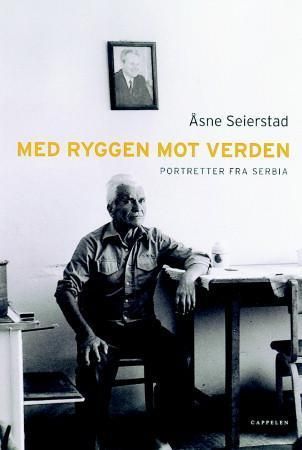 Med ryggen mot verden 9788202191283 Åsne Seierstad Brukte bøker