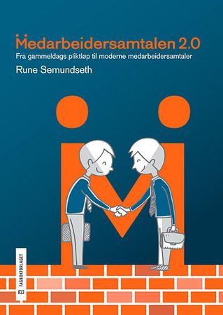Medarbeidersamtalen 2.0 9788245023152 Rune Semundseth Brukte bøker