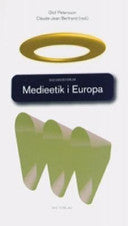 Medieetik i Europa 9789185355556 Studieförbundet Näringsliv och samhälle Brukte bøker