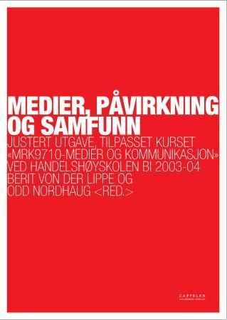 Medier, påvirkning og samfunn 9788202230371  Brukte bøker