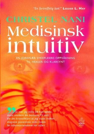 Medisinsk intuitiv 9788204154705 Christel Nani Brukte bøker