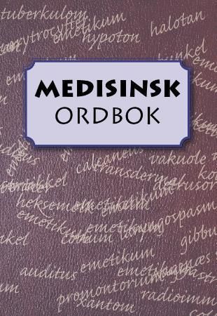 Medisinsk ordbok 9788252045734 Øystein Lappegard Brukte bøker
