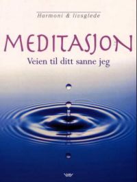 Meditasjon: veien til ditt sanne jeg 9788249608539 Michal Levin Brukte bøker