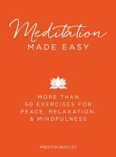 Meditation Made Easy 9781440584329 Preston Bentley Brukte bøker
