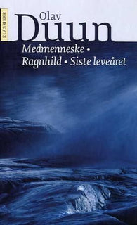 Medmenneske ; Ragnhild ; Siste leveåret 9788203191398 Olav Duun Brukte bøker