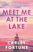 Meet Me at the Lake 9780349433110 Carley Fortune Brukte bøker