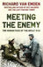 Meeting the Enemy 9781408821640 Richard van Emden Brukte bøker