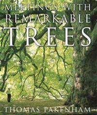 Meetings With Remarkable Trees 9781474601474 Thomas Pakenham Brukte bøker