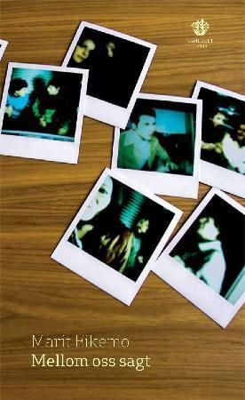 Mellom oss sagt 9788252170900 Marit Eikemo Brukte bøker