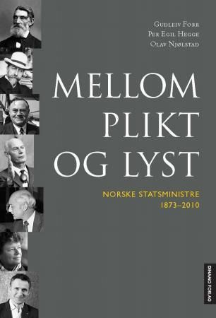 Mellom plikt og lyst 9788280712455 Per Egil Hegge Gudleiv Forr Olav Njølstad Brukte bøker