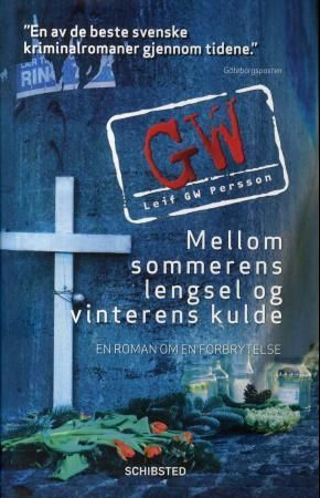 Mellom sommerens lengsel og vinterens kulde 9788251656627 Leif G.W. Persson Brukte bøker