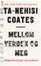 Mellom verden og meg 9788281770430 Ta-Nehisi Coates Brukte bøker