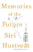 Memories of the future 9781473694422 Siri Hustvedt Brukte bøker