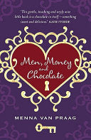 Men, Money and Chocolate 9781848500846 Menna van Praag Brukte bøker