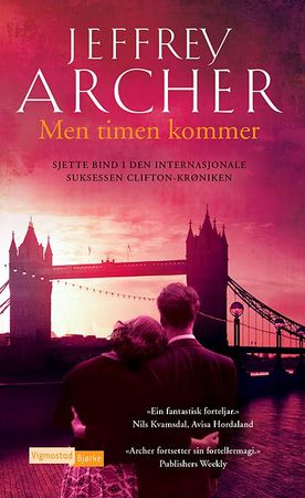 Men timen kommer 9788241915598 Jeffrey Archer Brukte bøker