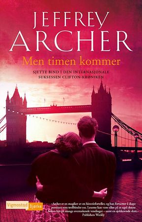 Men timen kommer 9788241912795 Jeffrey Archer Brukte bøker