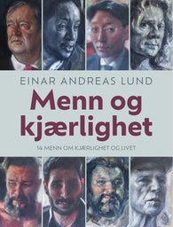 Menn og kjærlighet 9788284300221 Einar Andreas Lund Brukte bøker