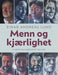 Menn og kjærlighet 9788284300221 Einar Andreas Lund Brukte bøker