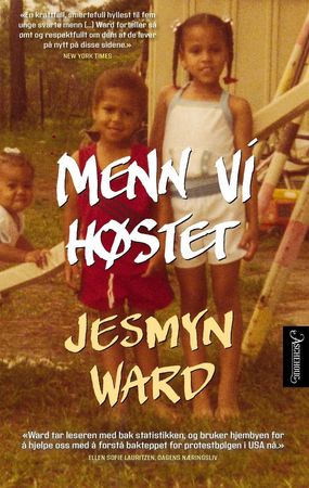 Menn vi høstet 9788203269806 Jesmyn Ward Brukte bøker