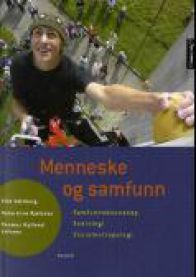 Menneske og samfunn: samfunnskunnskap, sosiologi, sosialantropologi 9788203333002 Thomas Hylland Eriksen Hans Arne Kjelsaas Erik S&oslash;lvberg Brukte bøker