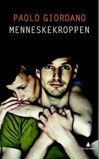 Menneskekroppen 9788205445482 Paolo Giordano Brukte bøker