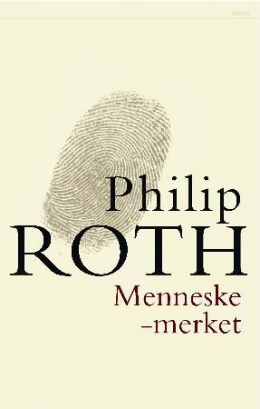 Menneskemerket 9788253026596 Philip Roth Brukte bøker