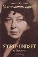 Menneskenes hjerter: Sigrid Undset, en livshistorie (Innbundet) - Bokia.no