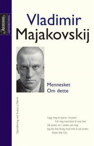 Mennesket ; Om dette 9788203199721 Vladimir Majakovskij Brukte bøker