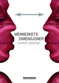 Menneskets dimensjoner: lærebok i psykologi 9788276349443 Leif A. Helgesen Brukte bøker