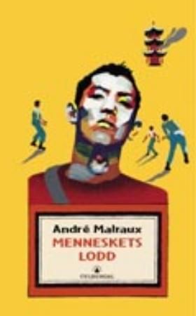 Menneskets lodd 9788205275393 André Malraux Brukte bøker