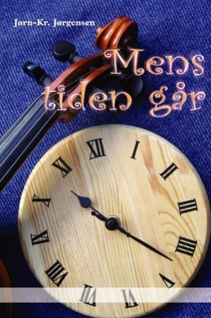 Mens tiden går 9788292309612 Jørn-Kr. Jørgensen Brukte bøker