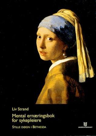 Mental ernæringsbok for sykepleiere 9788215000114 Liv Strand Brukte bøker