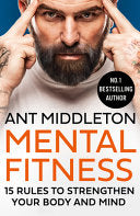 Mental Fitness: 15 Rules to Strengthen Your Body and Mind 9780008472290 Ant Middleton Brukte bøker