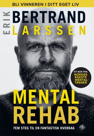 Mental rehab 9788272017452 Erik Bertrand Larssen Even Vaa Brukte bøker