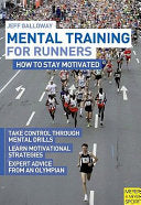 Mental Training for Runners 9781841263151 Jeff Galloway Brukte bøker
