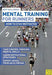 Mental Training for Runners 9781841263151 Jeff Galloway Brukte bøker