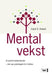 Mental vekst 9788204118691 Carol S. Dweck Brukte bøker