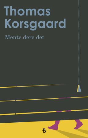Mente dere det 9788234719073 Thomas Korsgaard Brukte bøker
