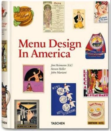 Menu design in America 9783836526623 Steven Heller John Mariani Brukte bøker