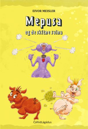 Mepusa og de skitne svina 9788282633949 Eivor Meisler Brukte bøker